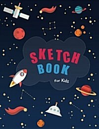 Sketch book for kids: Blank Paper for Drawing - 110 Pages ( 8.5x11 )Blank Paper for Drawing, Doodling or Sketching (Sketchbooks For Kids) (Paperback)