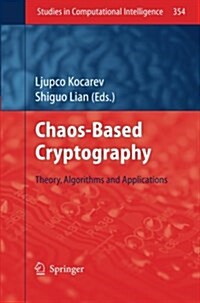Chaos-Based Cryptography: Theory, Algorithms and Applications (Paperback, Softcover Repri)