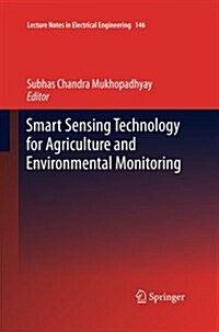 Smart Sensing Technology for Agriculture and Environmental Monitoring (Paperback, Softcover Repri)