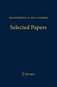 Manfredo P. Do Carmo - Selected Papers (Paperback, Softcover Repri)