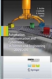 Automation, Communication and Cybernetics in Science and Engineering 2009/2010 (Paperback, Softcover Repri)