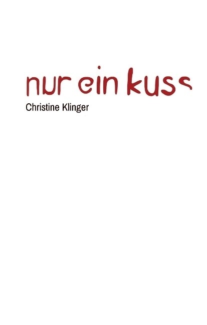 Nur Ein Kuss (Hardcover)