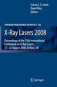 X-Ray Lasers 2008 (Paperback, Softcover Repri)