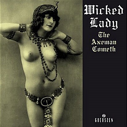 [수입] Wicked Lady - The Axeman Cometh [2LP]