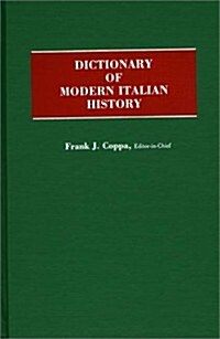 Dictionary of Modern Italian History (Hardcover)