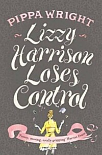 Lizzy Harrison Loses Control (Paperback)