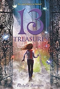 13 Treasures (Prebound, Bound for Schoo)