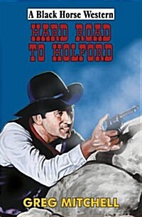 Hard Road to Holford (Hardcover)