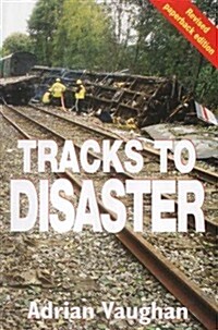 Tracks to Disaster (Paperback)