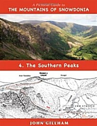 A Pictorial Guide to the Mountains of Snowdonia : The Southern Peaks (Paperback)