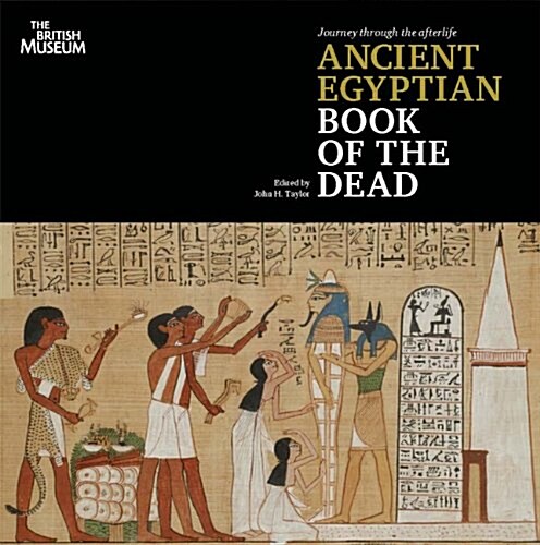 Journey Through the Afterlife: Ancient Egyptian Book of the Dead (Paperback)