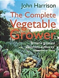 The Complete Vegetable Grower (Hardcover)