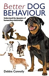 Better Dog Behaviour (Paperback)