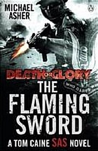 Death or Glory II: The Flaming Sword (Paperback)