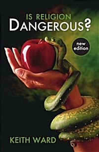 Is Religion Dangerous? (Paperback, New ed)