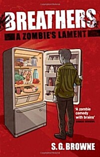 Breathers : A Zombies Lament (Paperback)