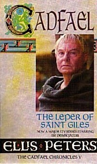 The Leper of Saint Giles: The Fifth Chronicle of Brother Cadfael (Mass Market Paperbound)