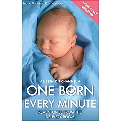 One Born Every Minute : Real Stories from the Delivery Room (Paperback)