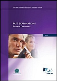 CISI Diploma - Financial Derivatives Summer 2011 : Past Exam (Paperback)