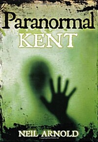 Paranormal Kent (Paperback)