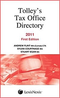 Tax Office Directory 2011, First Edition. Andrew Flint, Sylvia Courtnage, Stuart Egan (Spiral)