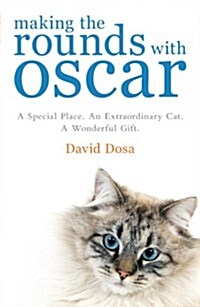 Making the Rounds with Oscar (Paperback)