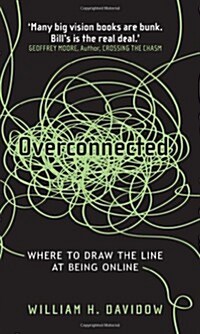 Overconnected: Where to Draw the Line at Being Online (Paperback)