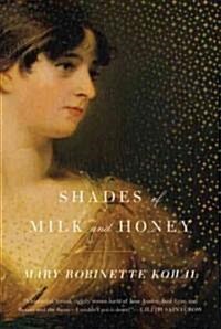 Shades of Milk and Honey (Paperback)