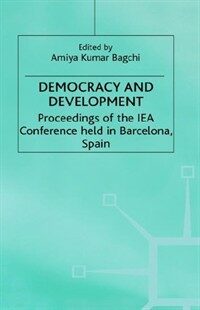 Democracy and development : proceedings of the IEA conference held in Barcelona, Spain