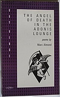 The Angel of Death in the Adonis Lounge (Paperback)