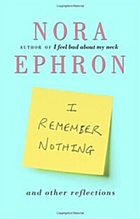 I Remember Nothing and Other Reflections (Hardcover)