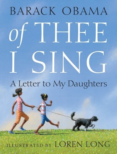 Of Thee I Sing : A Letter to My Daughters (Hardcover)