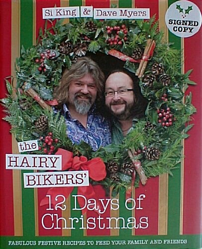 Hairy Bikers 12 Days of Christmas Signed (Hardcover)