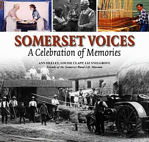 Somerset Voices : A Celebration of Memories (Hardcover)