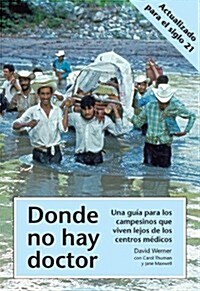 Donde No Hay Doctor (Paperback)