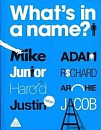 Whats in a Name? (Paperback)