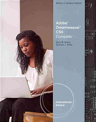 Adobe Dreamweaver Cs5. by Dolores Wells and Gary Shelly (Paperback)