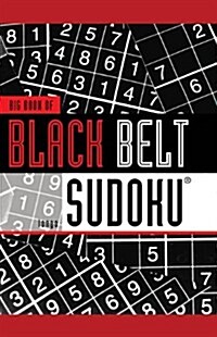 Big Book of Black Belt Sudoku (Paperback)