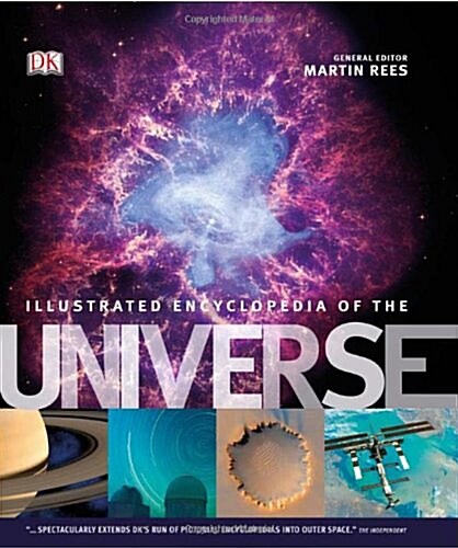 DK Illustrated Encyclopedia of the Universe. General Editor, Martin Rees (Hardcover)