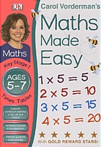 Carol Vordermans Maths Made Easy. Ages 5-7, Key Stage 1 Times Tables (Paperback)