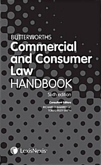 Butterworths Commercial and Consumer Law Handbook (Paperback, 6 Rev ed)