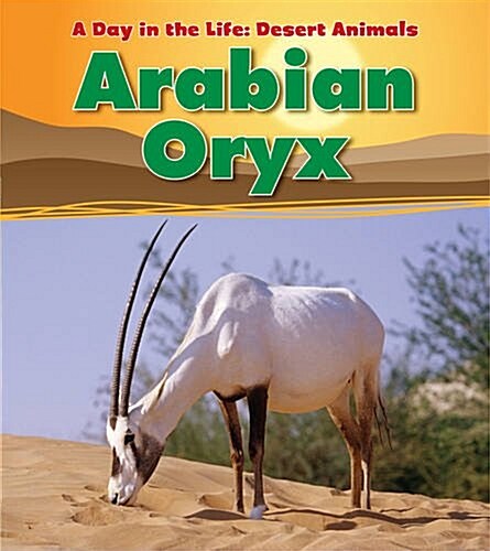 Arabian Oryx (Hardcover)
