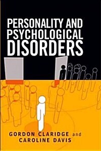 Personality and Psychological Disorders (Paperback)