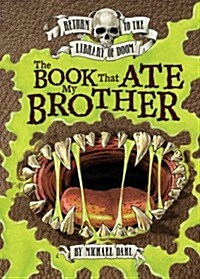 The Book That Ate My Brother (Paperback)