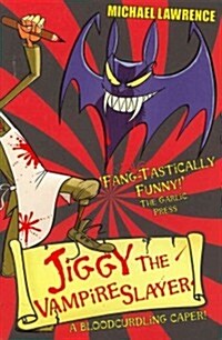 Jiggy the Vampire Slayer (Paperback)