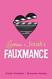 Jenna & Jonahs Fauxmance (Paperback)