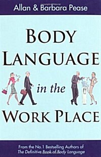 Body Language in the Workplace (Paperback)