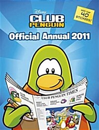 Club Penguin: The Official Annual 2011 (Hardcover)