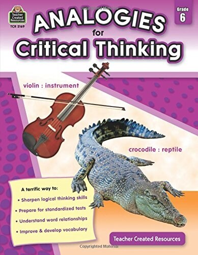 Analogies for Critical Thinking Grade 6 (Paperback)