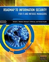 Roadmap to Information Security: For IT and InfoSec Managers (Paperback)